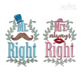 Mr. Right and Mrs. Always Right Wedding Machine Embroidery Design All