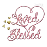 Loved and Blessed Word Machine Embroidery Design | Apex