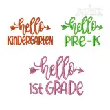 Hello School embroidery design bundle featuring Hello Pre-K, Hello Kindergarten and Hello 1st Grade machine embroidery designs