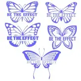 Be The Butterfly Effect SVG Cuttable Files