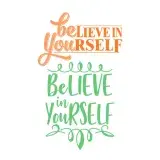 BElieve in YOUrself SVG Cuttable Design