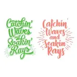 Catchin' Waves and Soakin' Rays SVG Cuttable Design