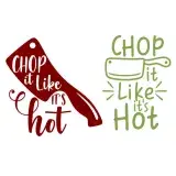Chop It Like It's Hot SVG Cuttable Design