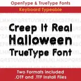 Creep It Real TrueType Font