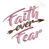 Faith over Fear Machine Embroidery Design by Apex