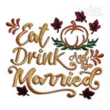 Fall in Love - Eat Drink and Be Marriage Machine Embroidery Designs