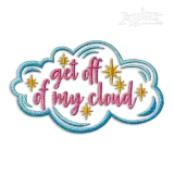 Get Off Of My Cloud Embroidery Designs