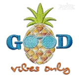 Good Vibes Only Pineapple Machine Embroidery Design