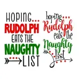 Hoping... Rudolph Eats the Naughty List SVG Cuttable Design