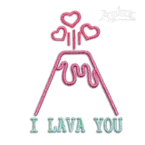 I Lava You Volcano Love Machine Embroidery Design | Apex