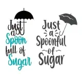 Just a Spoonful of Sugar SVG Cuttable Design