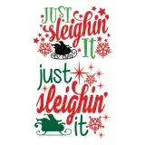 Just Sleighin' It SVG Cuttable Design