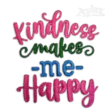 Kindness Makes Be Happy Machine Embroidery Designs - Apex