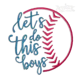 Let's Do This Boys Baseball Softball Machine Embroidery Designs