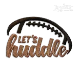 Let's Huddle Football Machine Embroidery Design