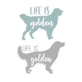 Life is Golden Retriever Dog SVG Cuttable Design