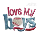 Love My Boys Baseball Softball Machine Embroidery Design