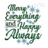 Merry Everything And Happy Always Embroidery Designs