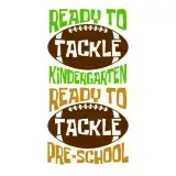 Ready to Tackle Kindergarten Pre-School Football SVG Cuttable Design