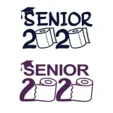 Senior 2020 Toilet Paper SVG Cuttable Design