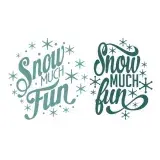 Snow Much Fun SVG Cuttable Design