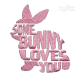 Some Bunny Loves You Easter Machine Embroidery Design | Apex