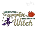 Some Days I'm His Pumpkin the Other Days I'm The Witch - Apex