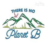 There Is No Planet B Machine Embroidery Design by Apex