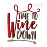 Time To Wine Down Machine Embroidery Design by Apex
