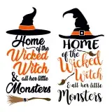 Home of the Wicked Witch and Her Little Monster SVG Cuttable Design