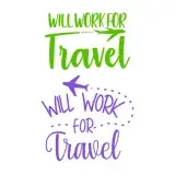 Will Work for Travel SVG Cuttable Design
