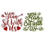 You Can Sit With Us SVG Cuttable Design