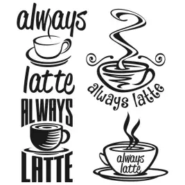 Coffee Always Latte Svg Cuttable Designs