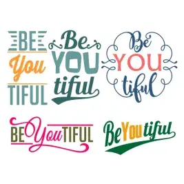 Be You Tiful SVG Cuttable Designs