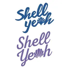 Shell Yeah SVG Cuttable Designs