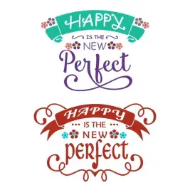 Happy Perfect SVG Cuttable Files