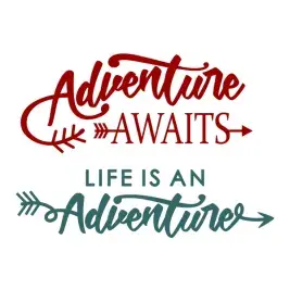 Adventure Awaits and Life is an Adventure SVG Cuttable Design