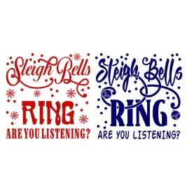 Christmas Sleigh Bells Ring Are You Listening SVG Cuttable Design