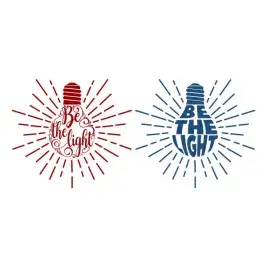 Be The Light SVG Cuttable Design