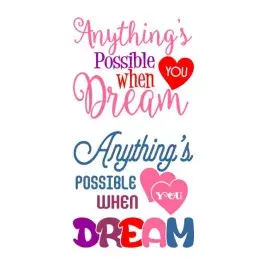 Anything's Possible When You Dream SVG Cuttable Design