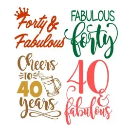 Forty Birthday Pack SVG Cuttable Design