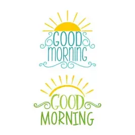 Good Morning SVG Cuttable Design