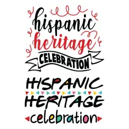 Hispanic Heritage Celebration SVG Cuttable Design