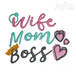 Wife Mom Boss Embroidery Design