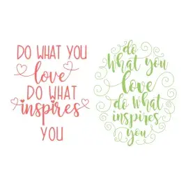 Do What You Love Cuttable Design