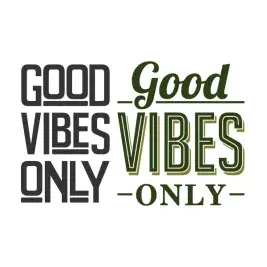 Good Vibes Only Cuttable Design
