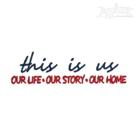 This Is Us Embroidery Design