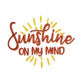 Sunshine on My Mind Embroidery Design