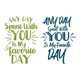 My Favorite Day Cuttable Design