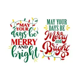 May Your Days Be Merry And Bright Cuttable Design